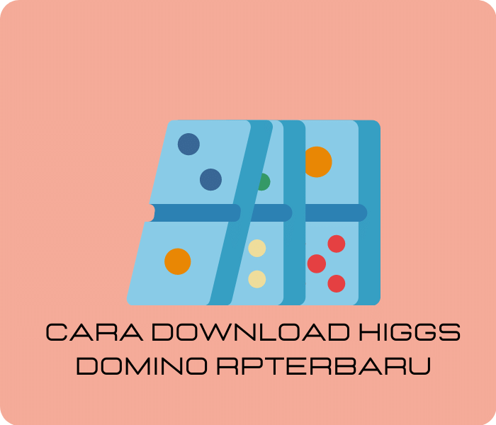 Cara Download Higgs Domino RPTerbaru